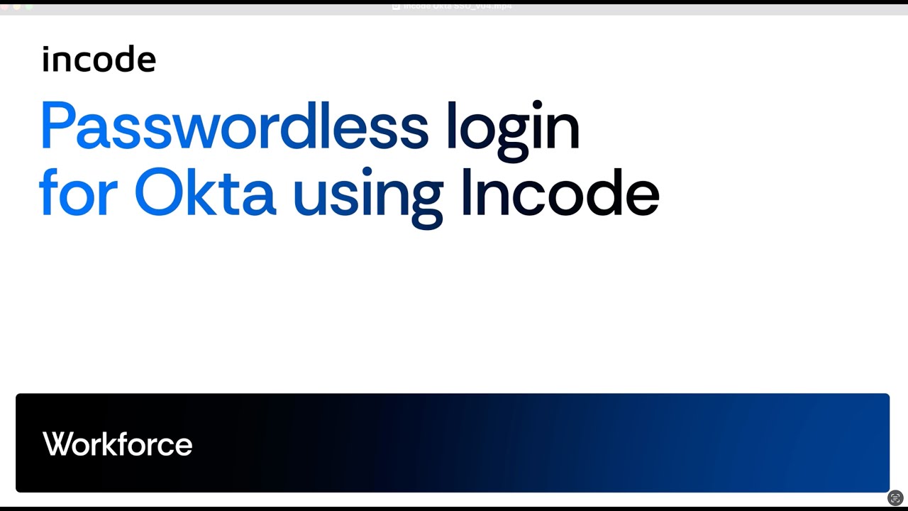 Incode Login Passwordless login for Okta using Incode - YouTube