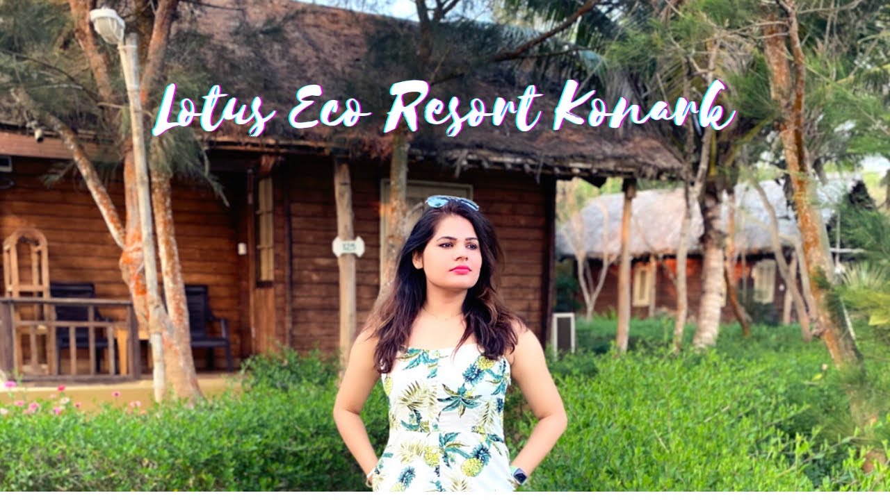 Lotus Eco Resort Konark Weekend Gateway from Bhubaneswar Odisha