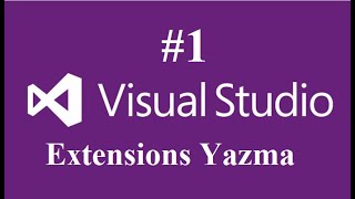 Visual Studio Extensions Yazma - 1. Extensions Nedir screenshot 4
