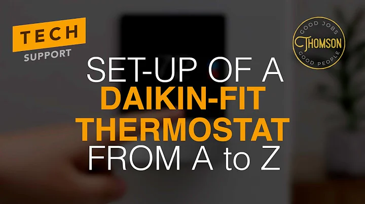 Set-Up of a Daikin Fit Thermostat from A to Z