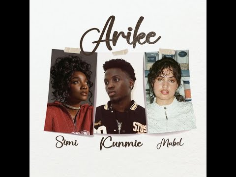 Kunmie Ft Simi Mabel Arike Remix Official Lyric Video