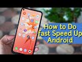 How to Make Speed Up Android Step by Step 2022 | KH learning