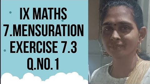 9th Maths📚 unit 7📚 Mensuration📚 Exercise 7.3 Question 1 📚 page 263 📚Samacheer Kalvi📚 annie and aksi