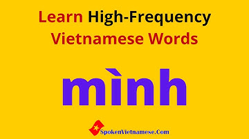 MÌNH - Learn One Vietnamese Word Per Video