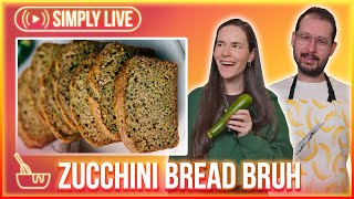 Baking Zucchini Bread Baby!! 🥒🍞 🔴LIVE - Simplybakelogical