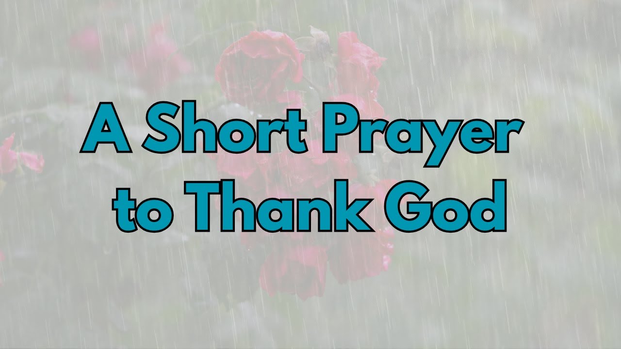 A Daily Prayer of Gratitude | Thanking God for Every Blessing - YouTube