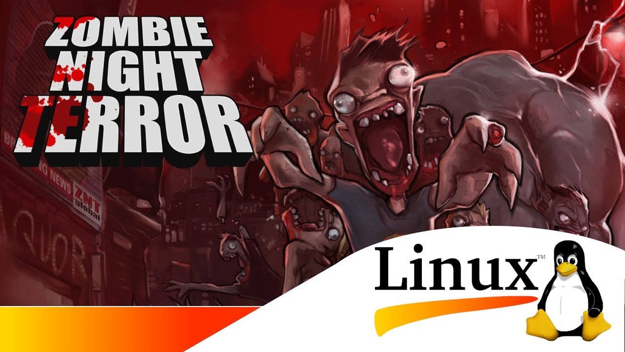 Instalar - Zombie Night Terror v1.5.2 - Linux Nativo