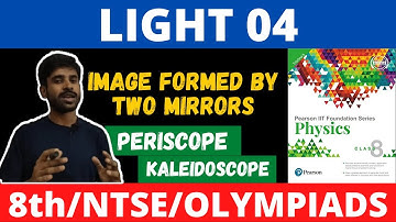 Class 8 | Light 04 | Pearson IIT Foundation Series | Image formed by two Mirrors | Zareef
