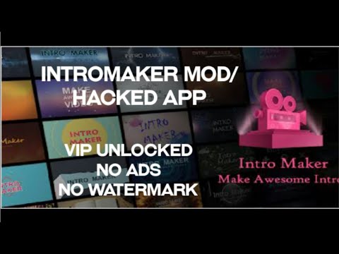 intro maker hacked version intro maker hacked version