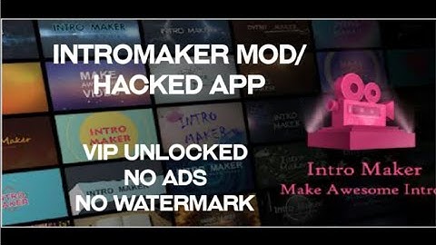 Intro Maker - music intro video editor Mod/hacked app (VIP UNLOCKED/NO ADS/NO WATERMARK)