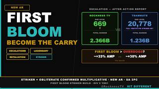 [New AR] First Bloom | Become The Carry | Better Overdogs? | Striker Build | Escalation | Division 2