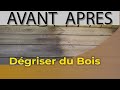 Dégriser du Bois