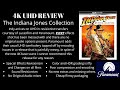Indiana jones collection 4k ureviewthis revisionism doesnt belong in a museum
