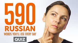 Quiz | 590 Russian Words Youll Use Every Day - Basic Vocabulary #99