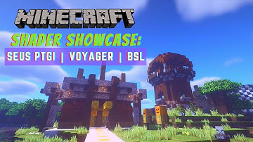 Minecraft [1.16.5] Shader Showcase: BSL | SEUS PTGI | Voyager
