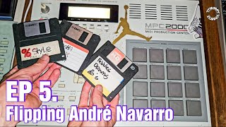 EP. 5 Flipping André Navarro - mpc 2000 Beatmaking Golden Era Hip Hop Vibes