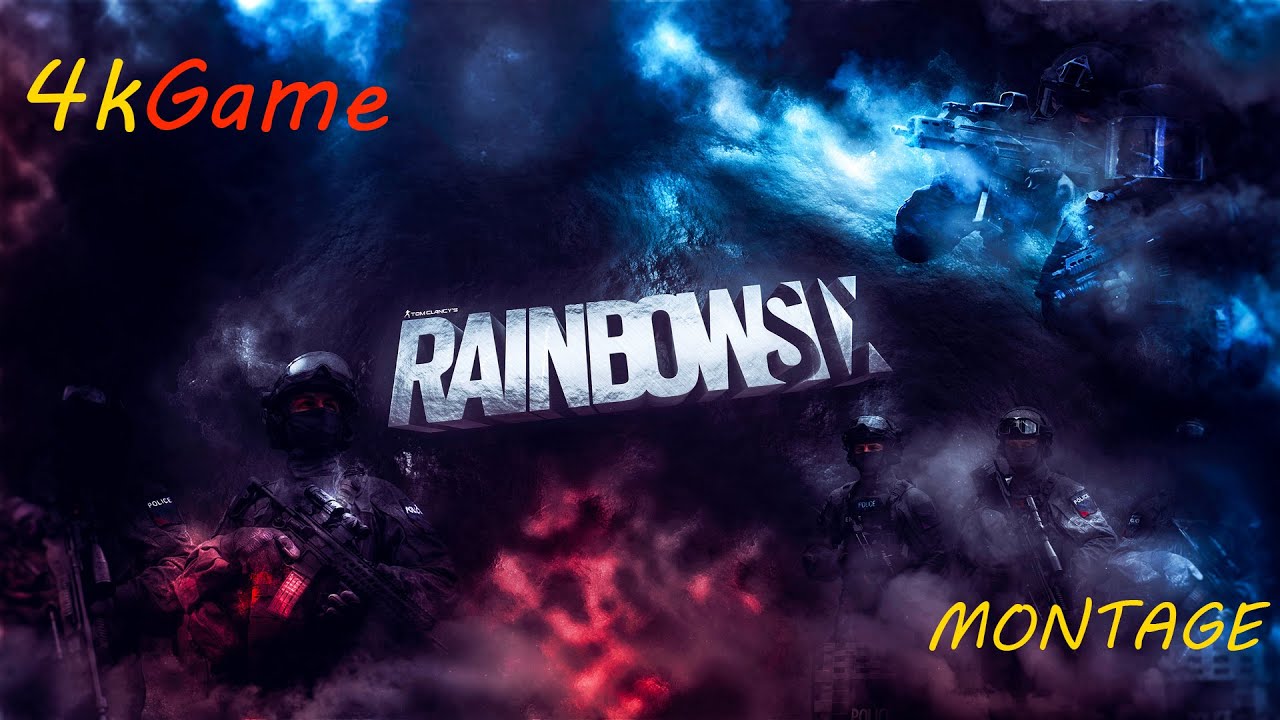 R6S MONTAGE/ 4kGame