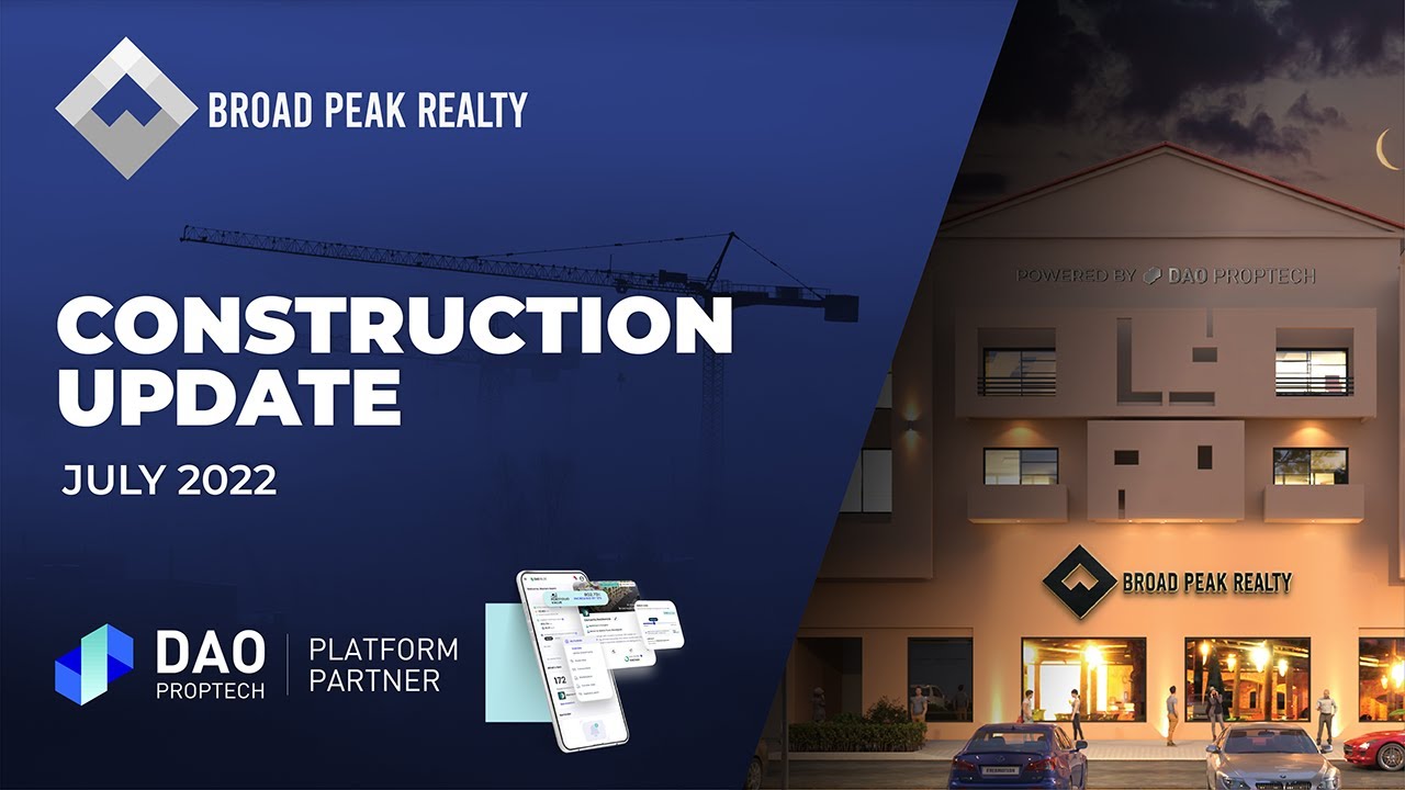 Broad Peak Realty Site Update 7 July 2022 DAO PropTech YouTube