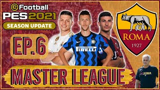 AS Roma Jose Mourinho Realistic Master League w/ Mods | Ep.6 | PES 2021 | Perisic, Orsolini & Jovic