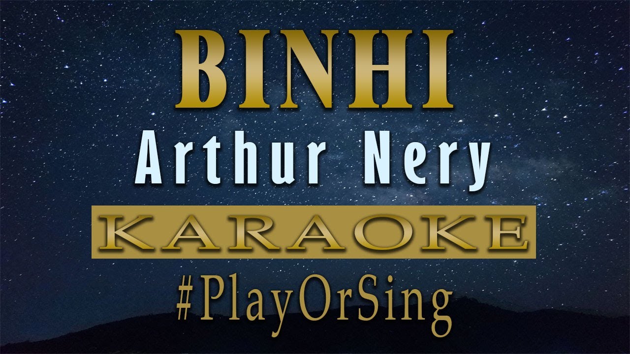 Binhi - Arthur Nery (KARAOKE VERSION)