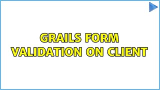 Grails form validation on client