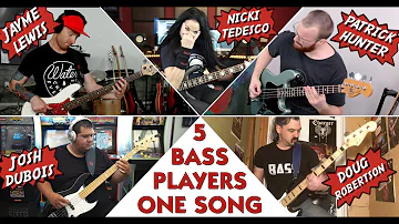 5 BASS PLAYERS, 1 SONG // Josh DuBois, Jayme Lewis, Nicki Tedesco, Patrick Hunter, Doug Robertson