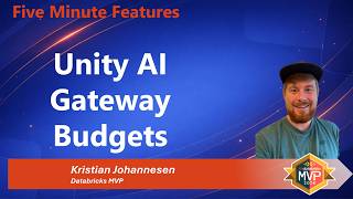 Details Databricks 5 Minute Features: Unity AI Gateway Budgets News