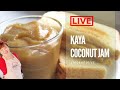 How to make Kaya  (Coconut jam) | 椰子果酱 |