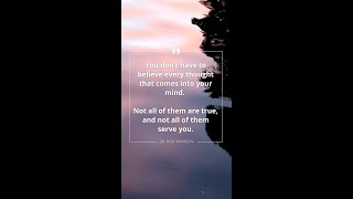 Do You Believe Your Thoughts?