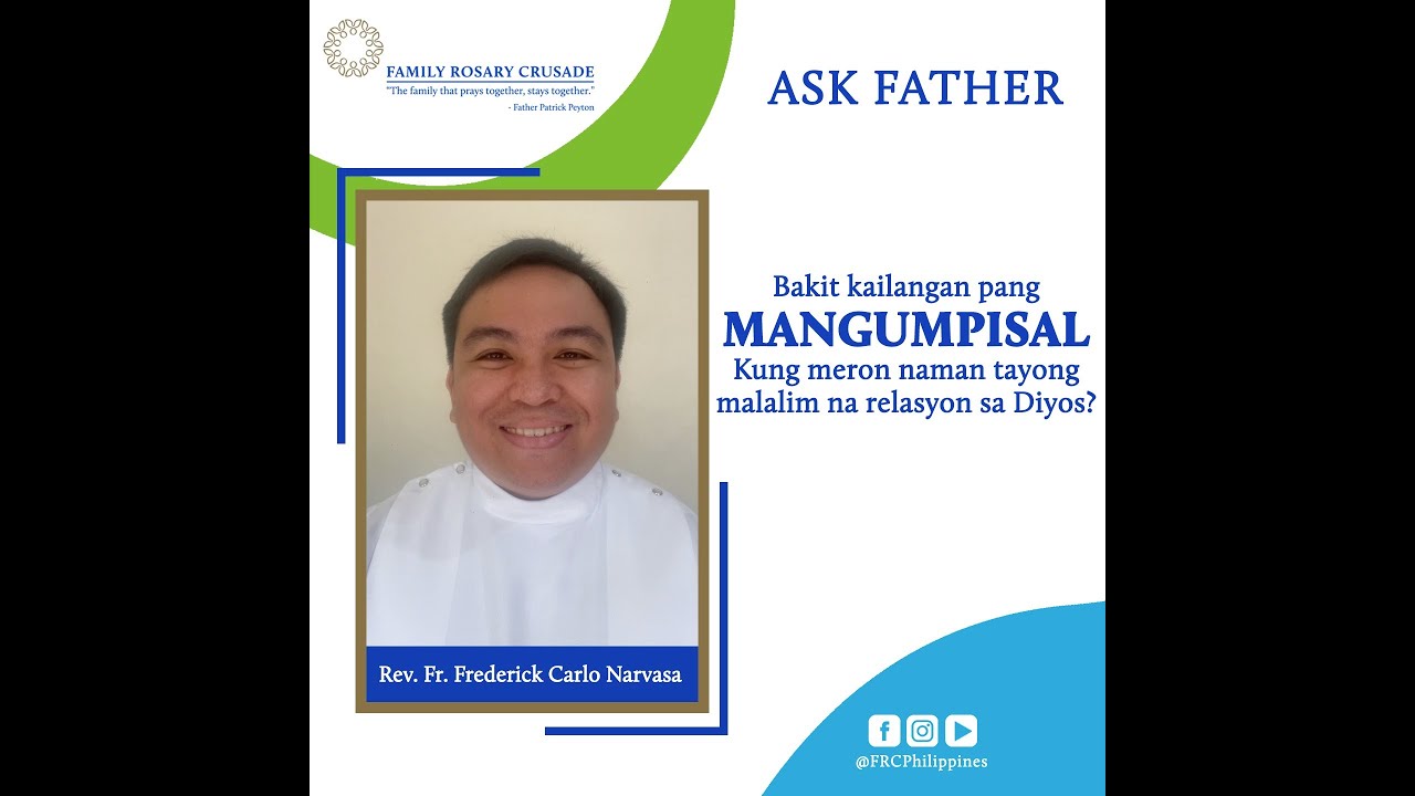 Bakit kailangan pang MANGUMPISAL?