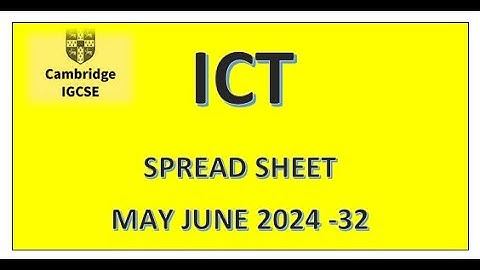 SPREADSHEET MAY JUNE 2024 PAPER 32