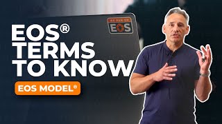 EOS® Terms to Know: EOS Model®