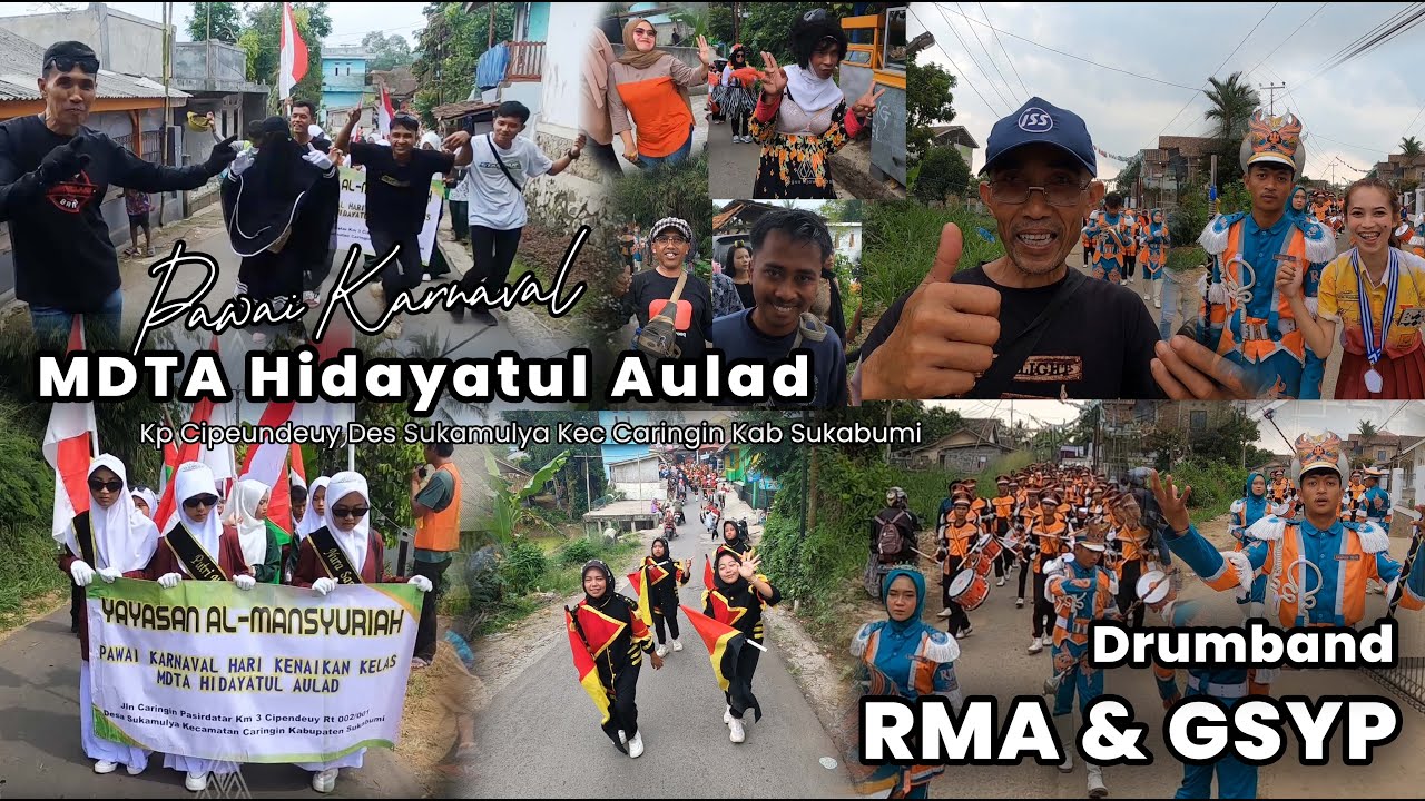 Pawai Drumband RMA & GSYP MDTA Hidayatul Aulad Cipeundeuy Caringin Sukabumi | @AgusDjawa_EYDIE