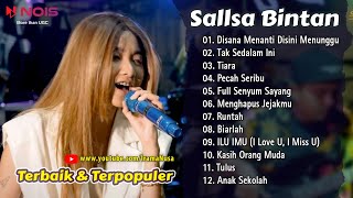 Sallsa Bintan ♪ Disana Menanti Disini Menunggu ♪ Full Album | Tiara | Pecah Seribu | Runtah | Tulus