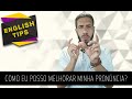 ENGLISH TIPS - MELHORANDO A PRONÚNCIA