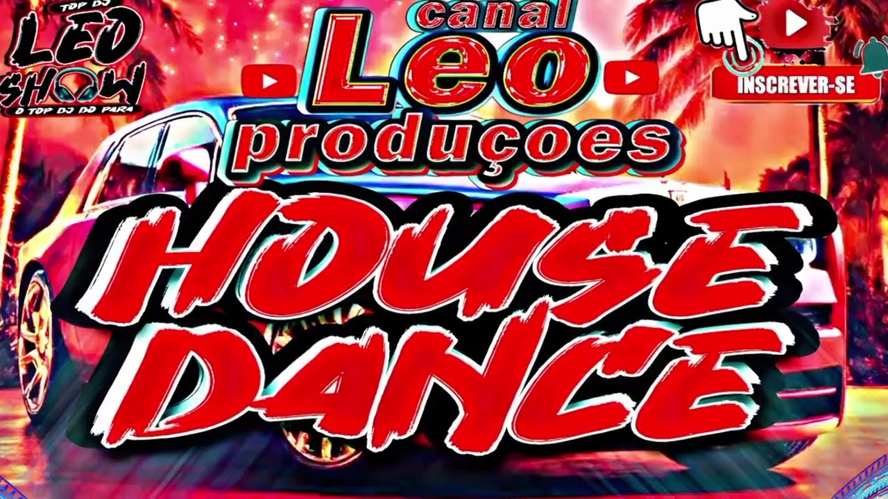 SET HOUSE DANCE AS TOP 2025 ✨️😎 TOP DJ LEO SHOW DAS PRODUÇÕES 