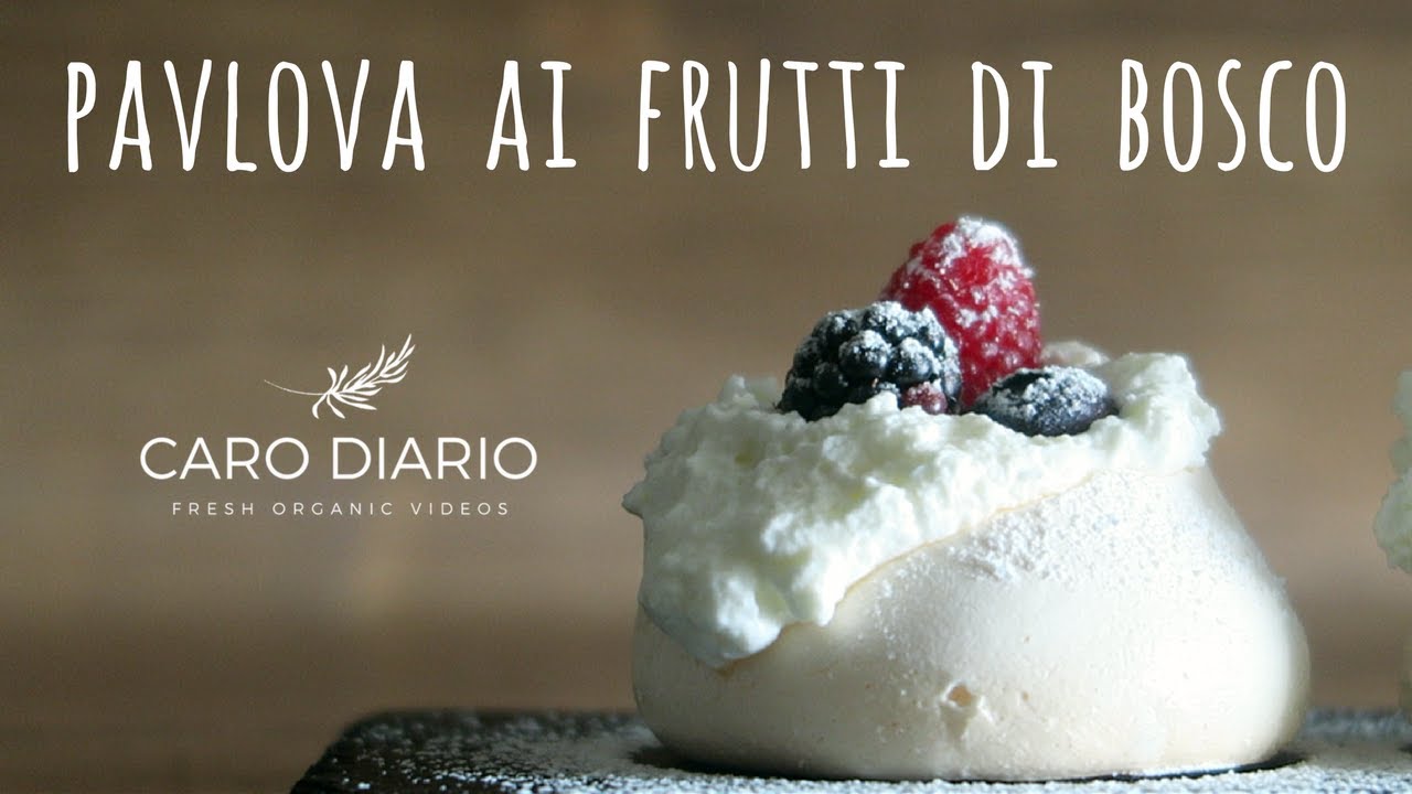 PAVLOVA AI FRUTTI DI BOSCO | Il Ricettario #14