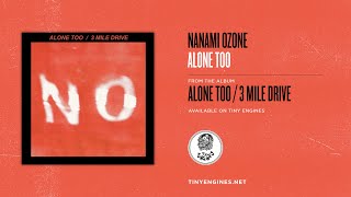 Video thumbnail of "Nanami Ozone - Alone Too"