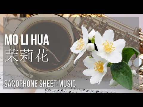 easy-alto-sax-sheet-music:-how-to-play-mo-li-hua-茉莉花-by-chinese-folk