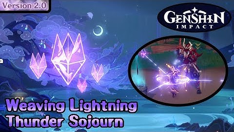 Weaving Lightning - Thunder Sojourn Event (7/22 - 8/9, 2021) - Genshin Impact v2.0