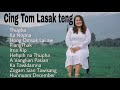 Cing Tom songs Collection Zomi Gospel songs 2022