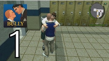 Bully: Anniversary Edition - Gameplay Walkthrough Part 1 (iOS, Android)