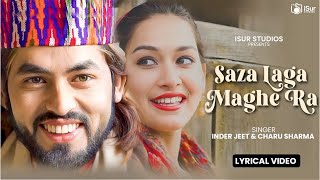 Saza Laga Maghe Ra (With Lyrics) | Inder Jeet | Charu Sharma | Pahari Song 2026 |  iSur Studios