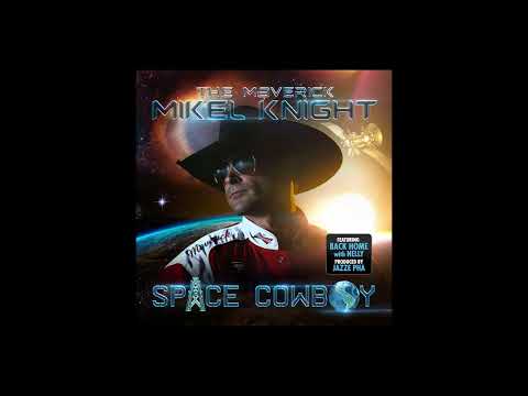 Mikel Knight "Bring On The Night" Space Cowboy {Country Rap/ Urban Country}