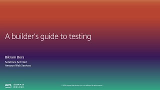 A Modern Application Builder’s Guide to Testing - Level 300 (United States)