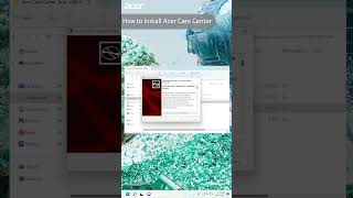How to Install Acer Care Center Content