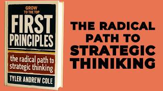 First Principles: The Radical Path to Strategic Thinking (Audiobook)
