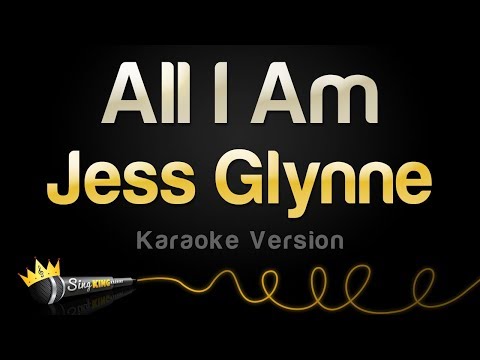 Jess Glynne - All I Am (Karaoke Version)