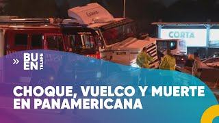 DOS PERSONAS y al menos CUATRO HERIDOS en un CHOQUE y VUELCO en PANAMERICANA #BuenTelefe