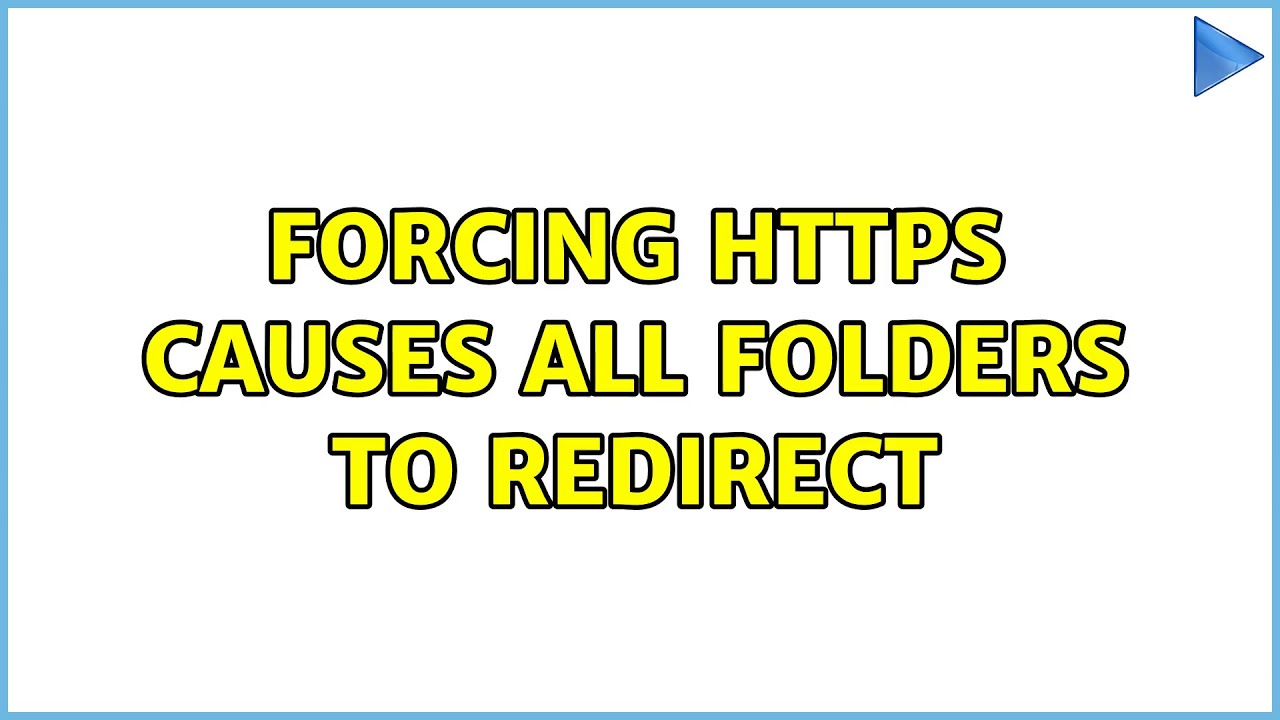Forcing https causes all folders to redirect (2 Solutions!!) - YouTube